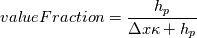 valueFraction = \frac{h_p}{\Delta x\kappa+ h_p}