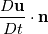 \frac{D\mathbf{u}}{Dt}\cdot\mathbf{n}