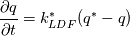 \frac{\partial q}{\partial t} =k^{*}_{LDF} (q^{*}-q)