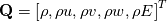 \mathbf{Q}=\left[\rho, \rho u, \rho v, \rho w, \rho E\right]^T