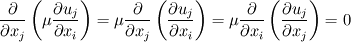 \frac{\partial}{\partial x_j} \left( \mu \frac{\partial u_j}{\partial x_i} \right) 
=
\mu \frac{\partial}{\partial x_j} \left( \frac{\partial u_j}{\partial x_i} \right) 
=
\mu \frac{\partial}{\partial x_i} \left( \frac{\partial u_j}{\partial x_j} \right) 
=
0