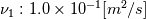 \nu_1: 1.0\times10^{-1} [m^2/s]