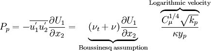 
  {P}_p = -\overline{u_1^'u_2^'}\frac{\partial U_1}{\partial x_2} = 
  \underbrace{(\nu_t + \nu)\frac{\partial U_1}{\partial x_2}}_{\text{Boussinesq assumption}}
  \overbrace{\frac{C_\mu^{1/4} \sqrt{k_p}}{\kappa y_p}}^{\text{Logarithmic velocity}}
