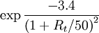  \exp{\frac{-3.4}{\left( 1 + R_t/50 \right)^2}}
