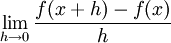  \lim_{h\to0} \frac{f(x+h) - f(x)}{h} 
