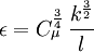 \epsilon = C_\mu^\frac{3}{4} \, \frac{k^\frac{3}{2}}{l}