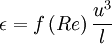  
\epsilon = f \left( Re \right) \frac{u^{3}}{l}

